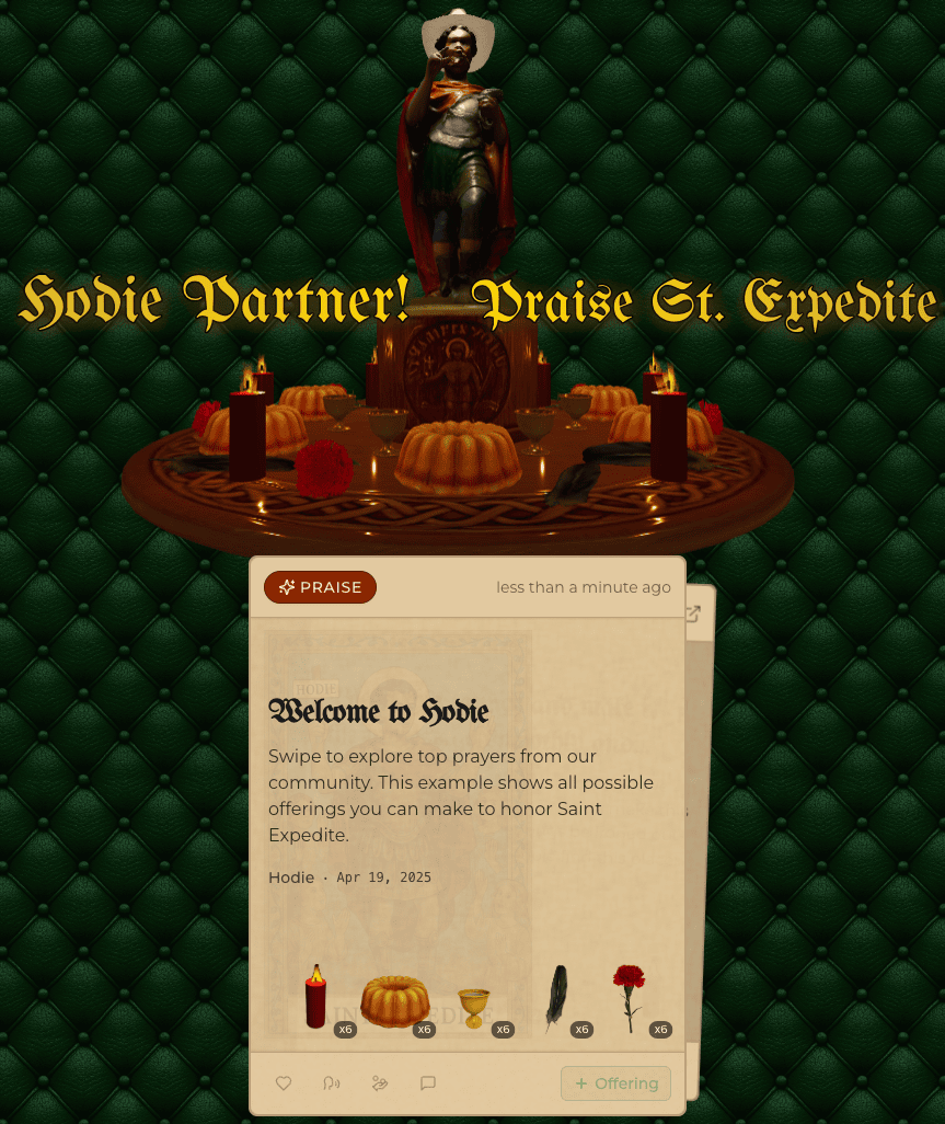 Visit https://hodiepartner.com to make prayers and offerings to Saint Expedite