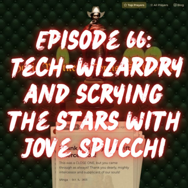 Frightful Howls Podcast Appearance: Tech-Wizardry and Scrying the Stars